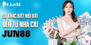 Giải trí kiếm tiền tỷ cùng JUN88